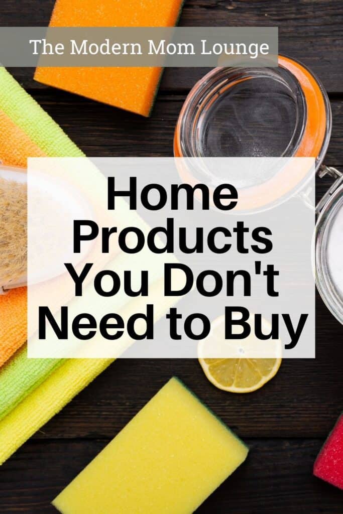 Home Products You Don't Need to Buy