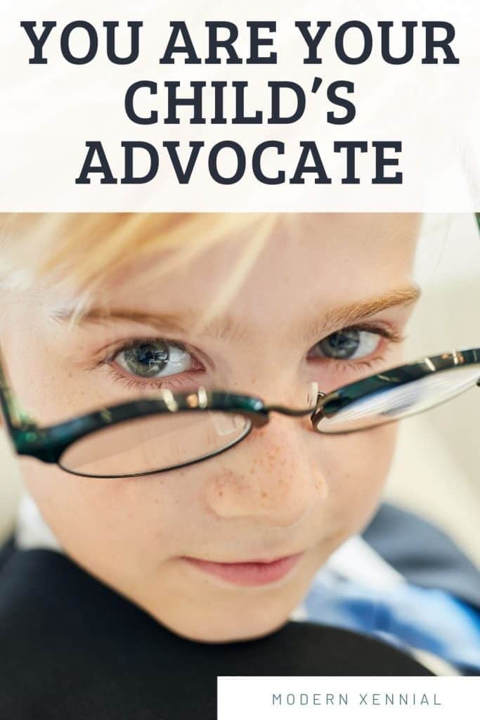 Advocate for your child