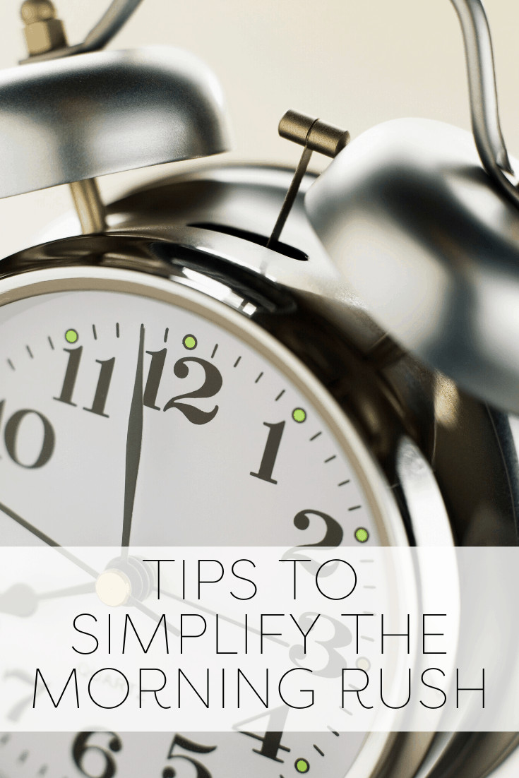 Tips to Simplifying the Morning Rush