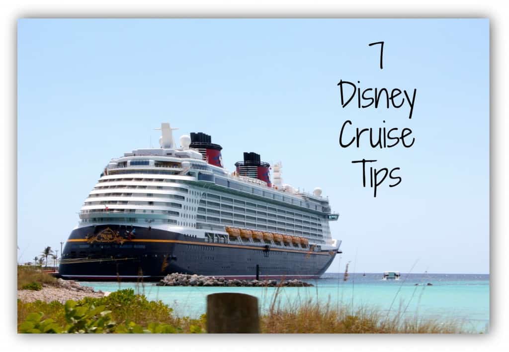 7 disney cruise tips