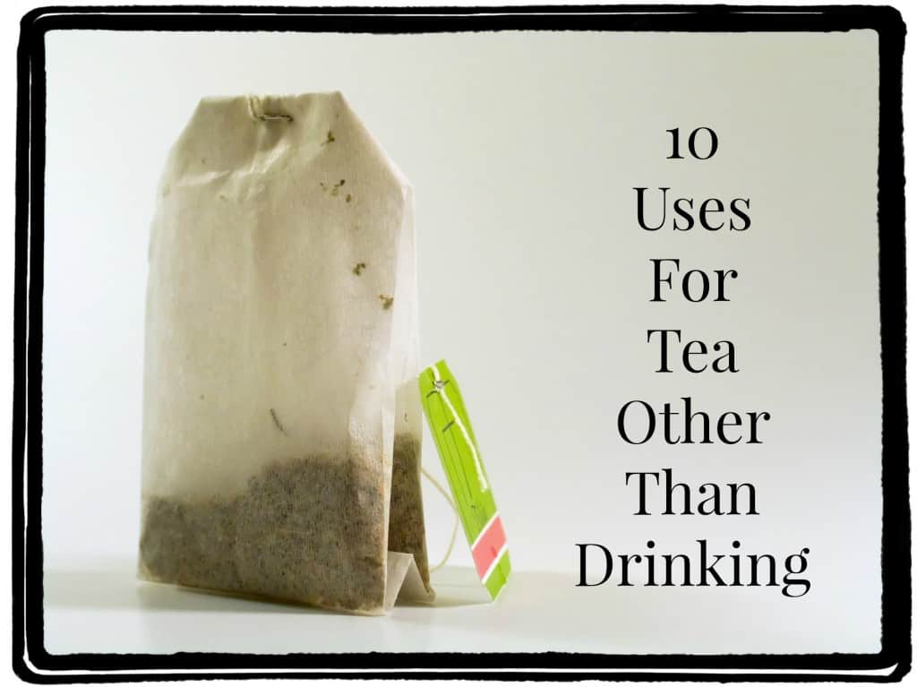 ten uses for tea