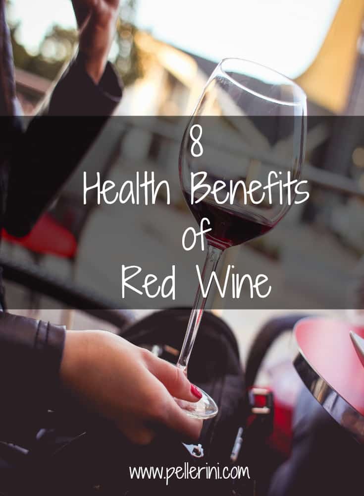 8 Health Benefits of Red Wine