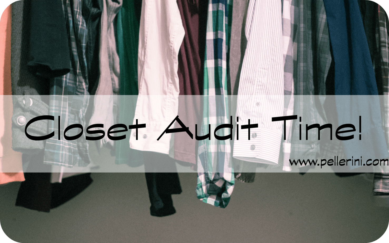 closet audit time