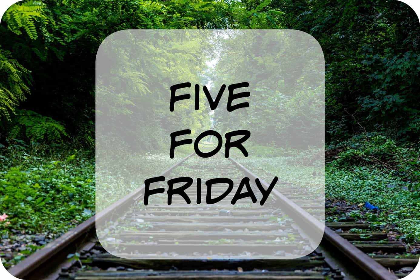 five for friday