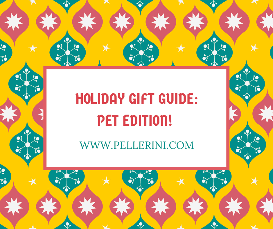 HOLIDAY GIFT GUIDE_PET EDITION!