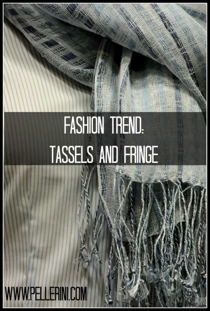 fashion trend tassels and fringe