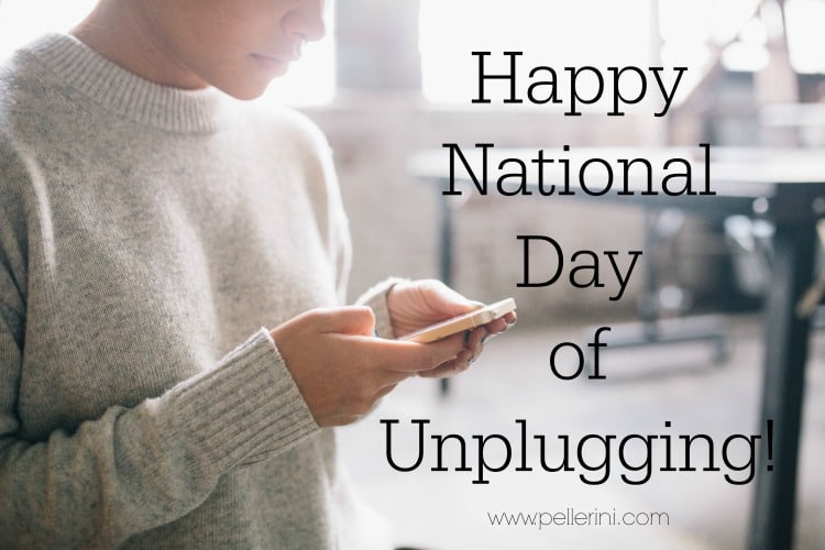 Happy National Day of Unplugging