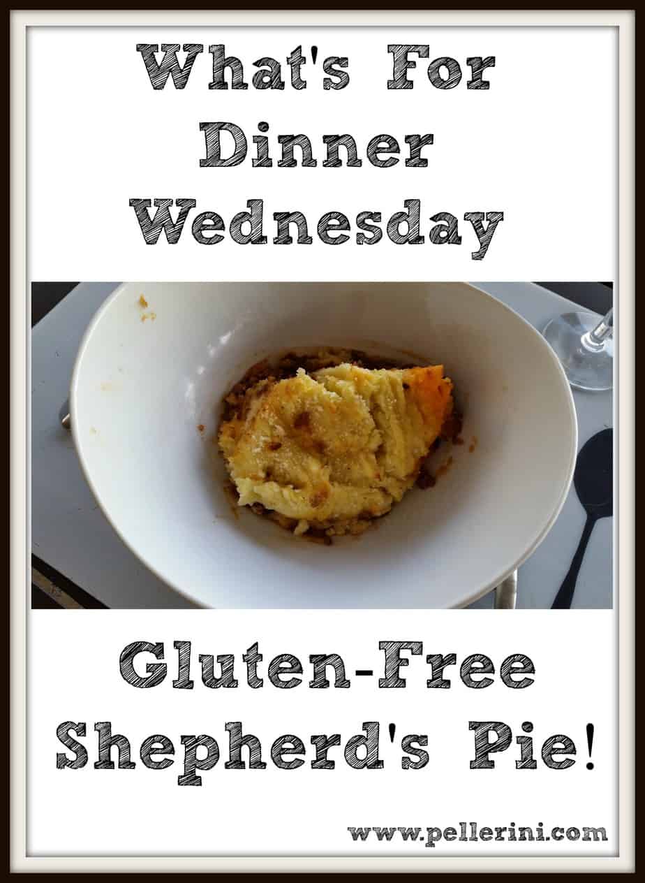What's for Dinner Wednesday Gluten Free Shepherds Pie