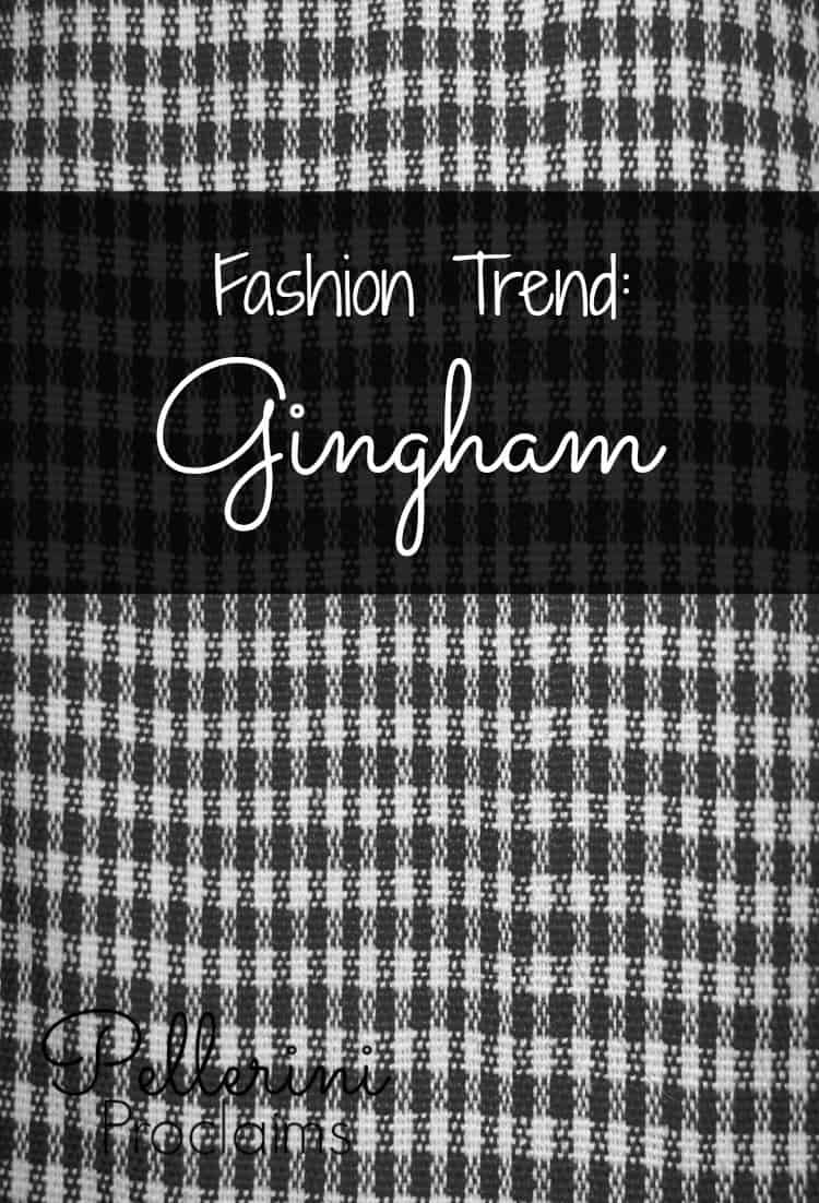 Fashion Trend Gingham