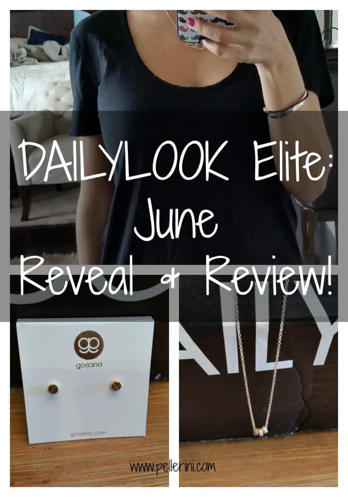 DailyLook Elite June Reveal and Review