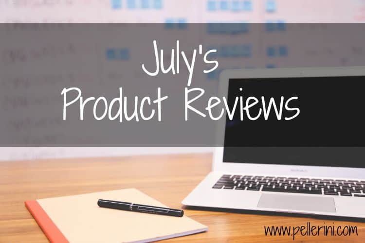 July Product Reviews