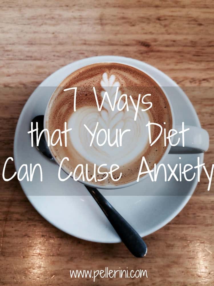 7 Ways that Your Diet Can Cause Anxiety