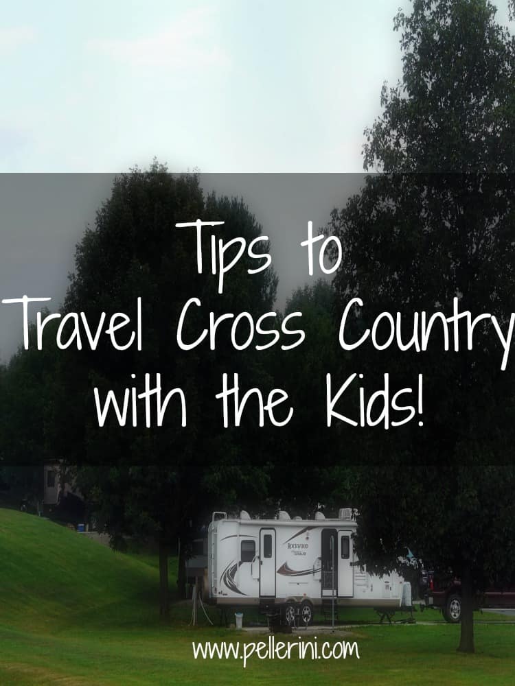 Tips to Travel Cross Country with the Kids