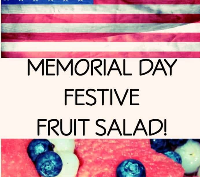 Memorial Day Festive Fruit Salad