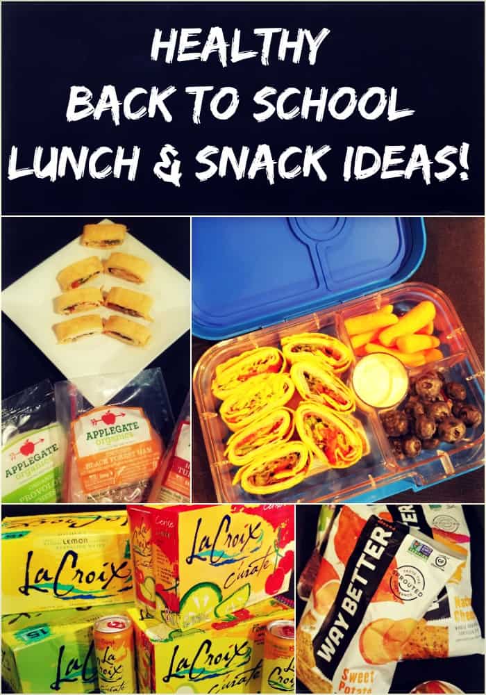 Healthy Back to School Lunch and Snack Ideas