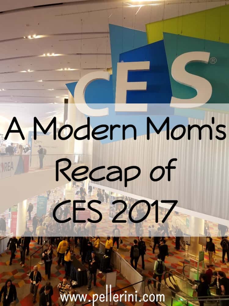 A Modern Mom’s Recap of CES 2017