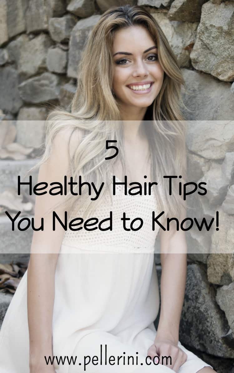 5 Healthy Hair Tips You Need to Know!