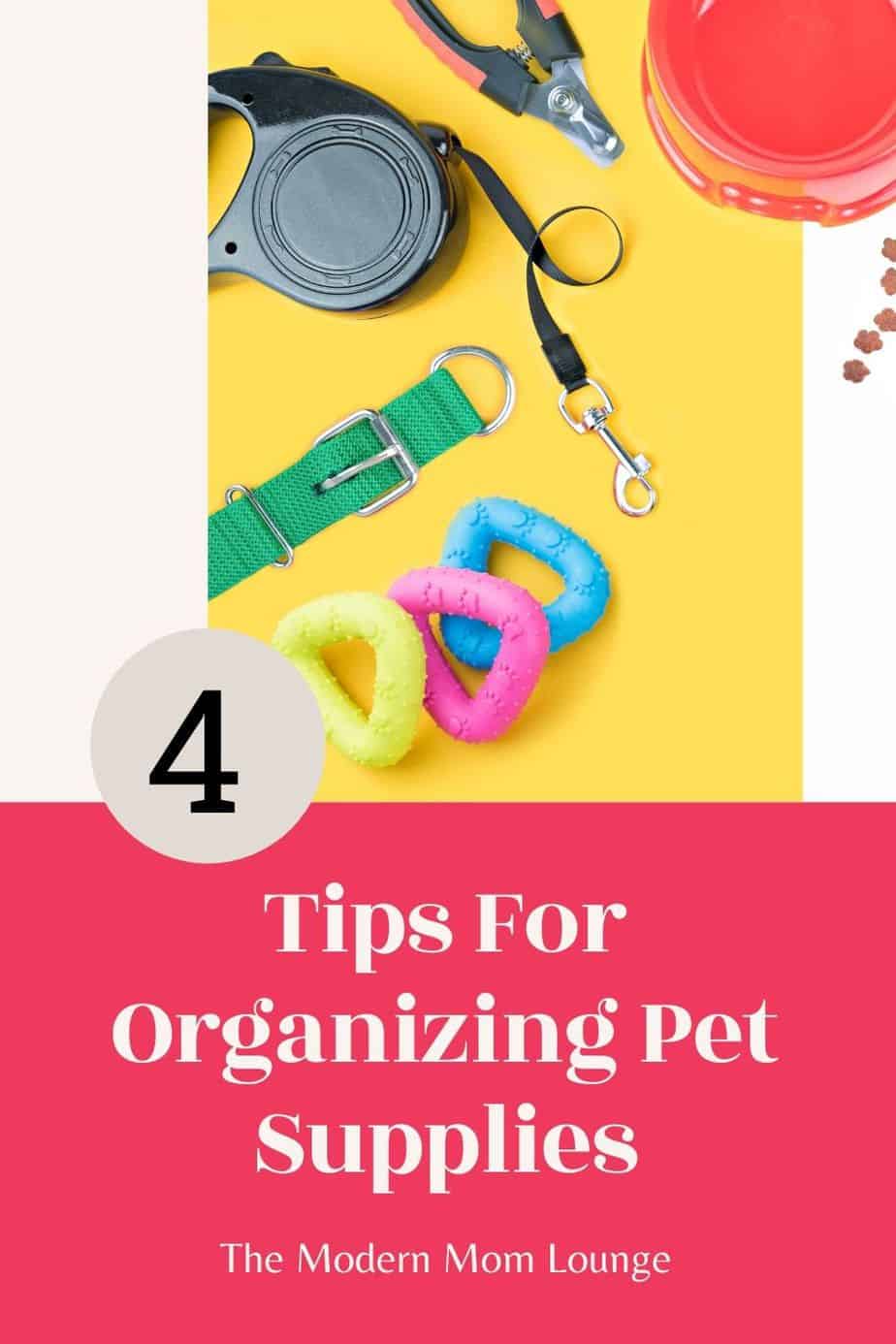 4 Tips to Organizing Pet Supplies