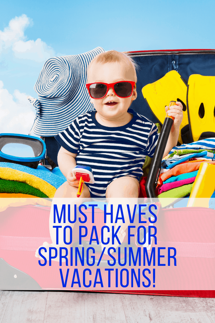 Must haves to pack for a Spring or Summer Vacation 