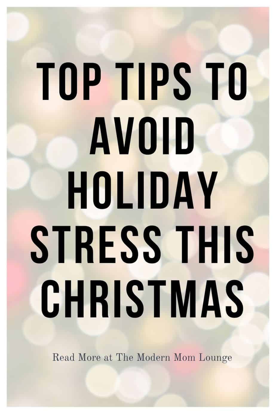 Top Tips to Avoid Holiday Stress This Christmas