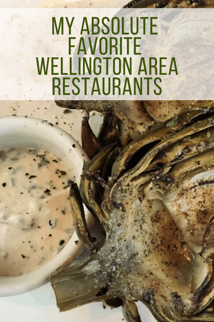 My Absolute Favorite Wellington Area Restaurants