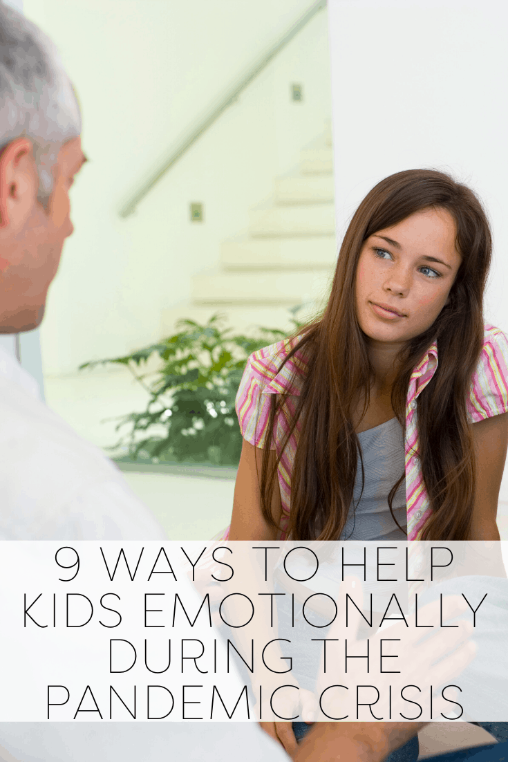 9 Ways to Help Kids Emotionally During the Pandemic Crisis