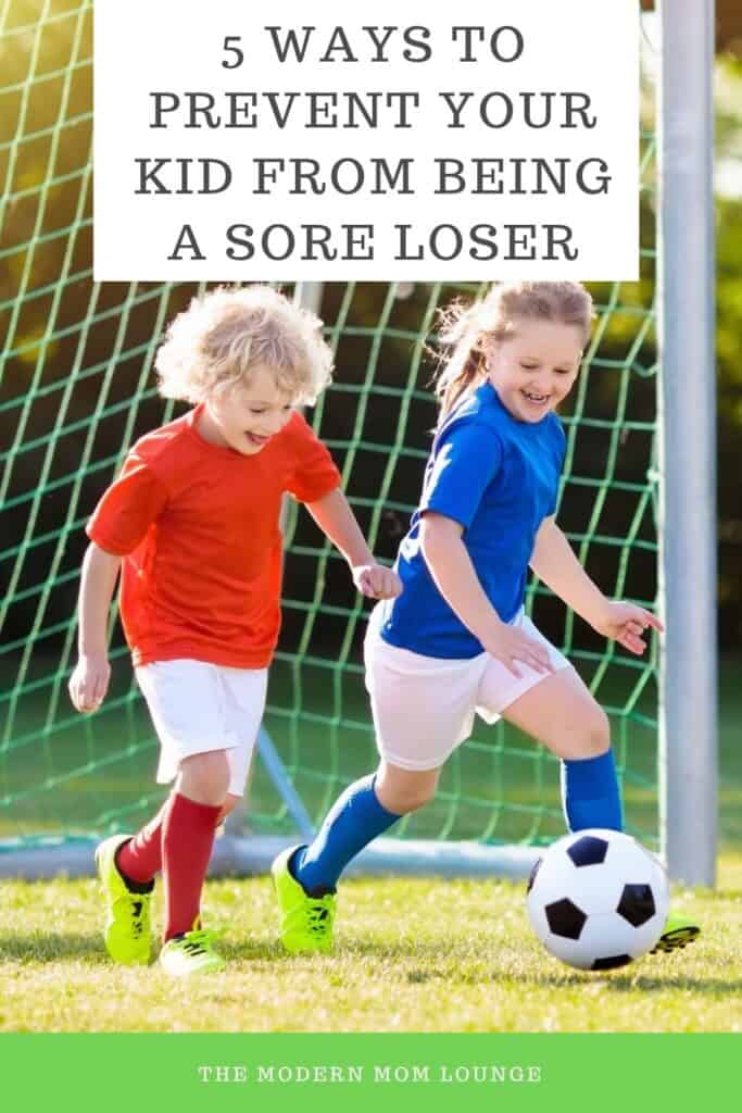 5 Ways to Prevent Your Kid From Being a Sore Loser