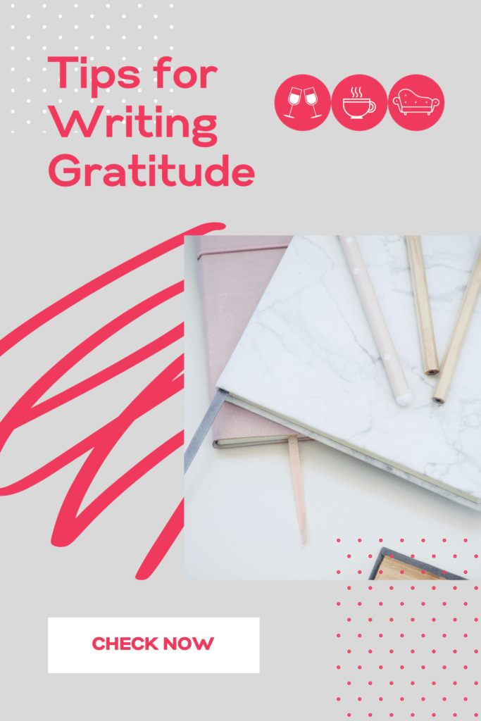 Tips for Writing Gratitude