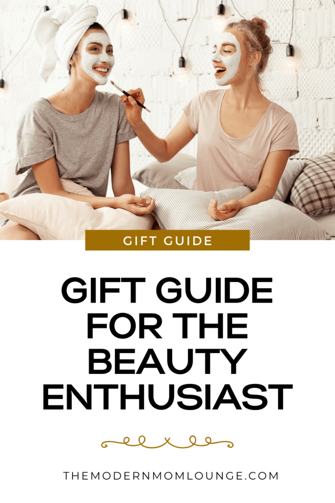 gift guide for the beauty enthusiast